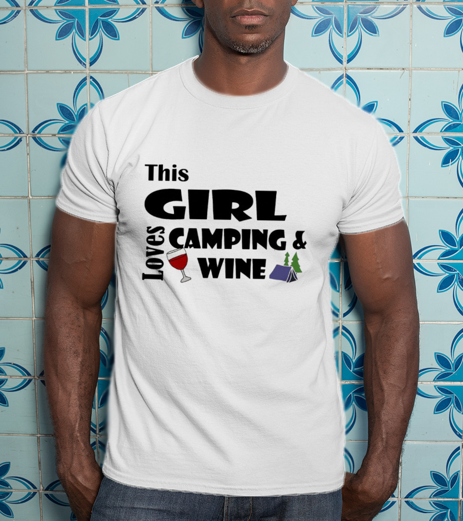 This Girl Loves Camping And Wine With Tent And Wine Glass Icons T-Shirt