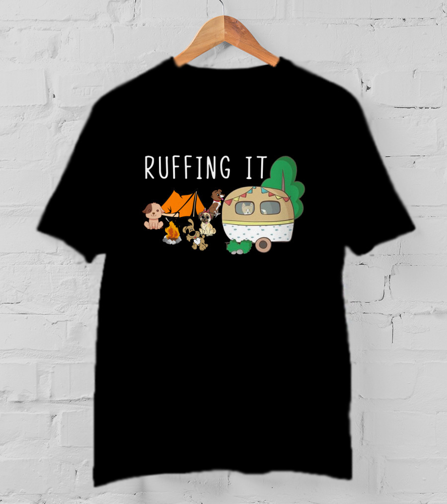 Ruffing It Camping With Dogs Tent Campfire And Caravan T-Shirt