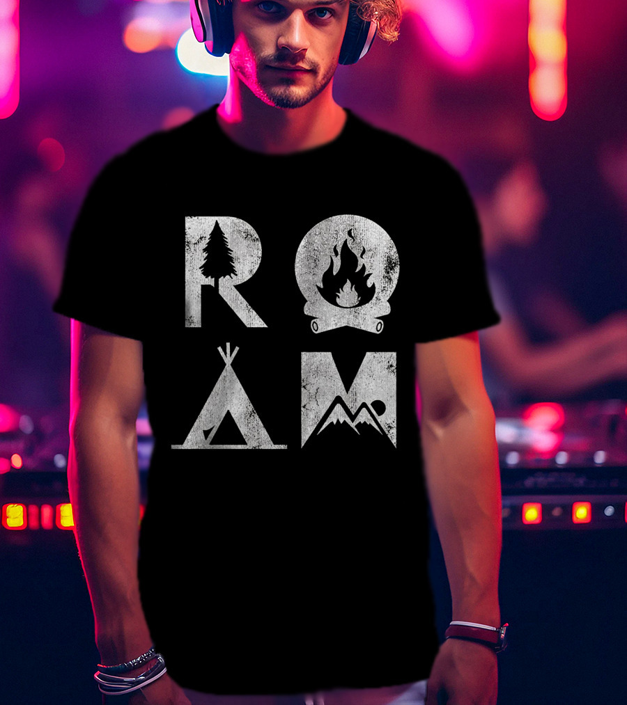 Roam Text Stack With Tree Campfire Tent Mountain Iconography Explore Nature Camping T-Shirt
