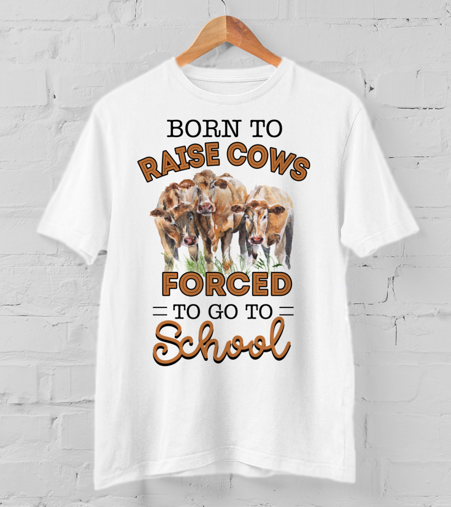 Born To Raise Cows Forced To Go To School With Watercolor Cattle T-Shirt