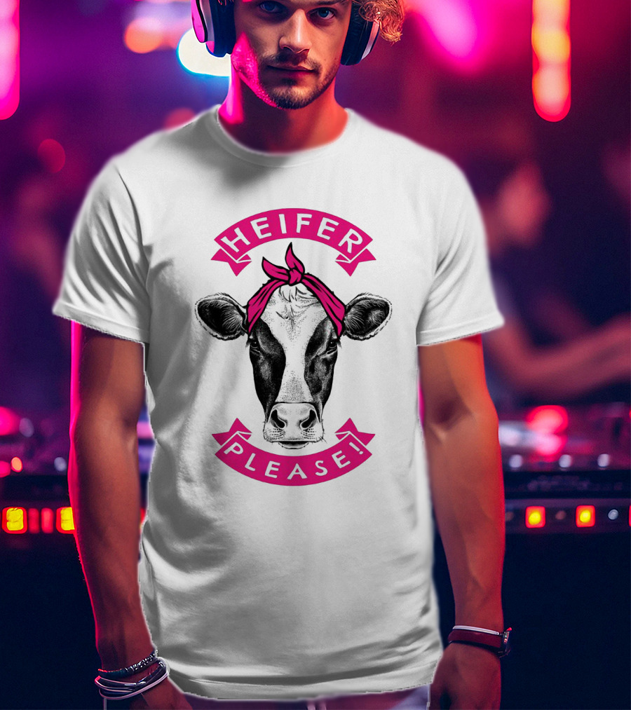 Heifer Please Cow With Pink Bandana Cowgirl T-Shirt