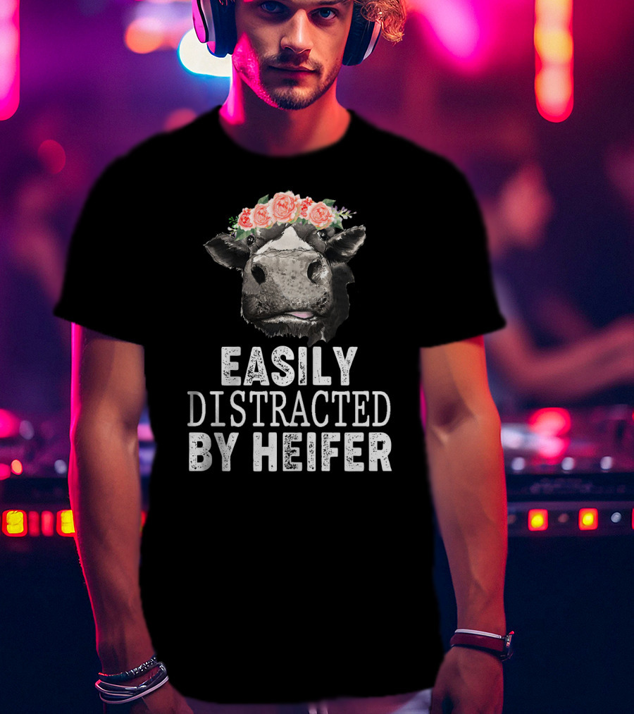 Easily Distracted By Heifer Floral Cow With Flower Crown T-Shirt