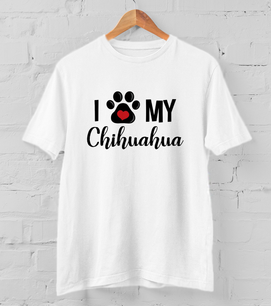 I Paw Heart My Chihuahua T-Shirt