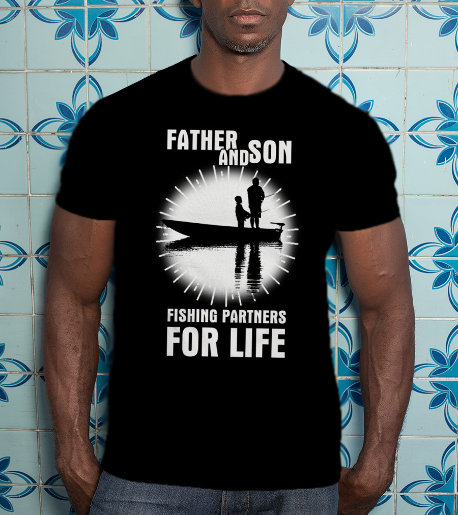 Father And Son Fishing Partners For Life Boat Silhouette Sunburst T-Shirt