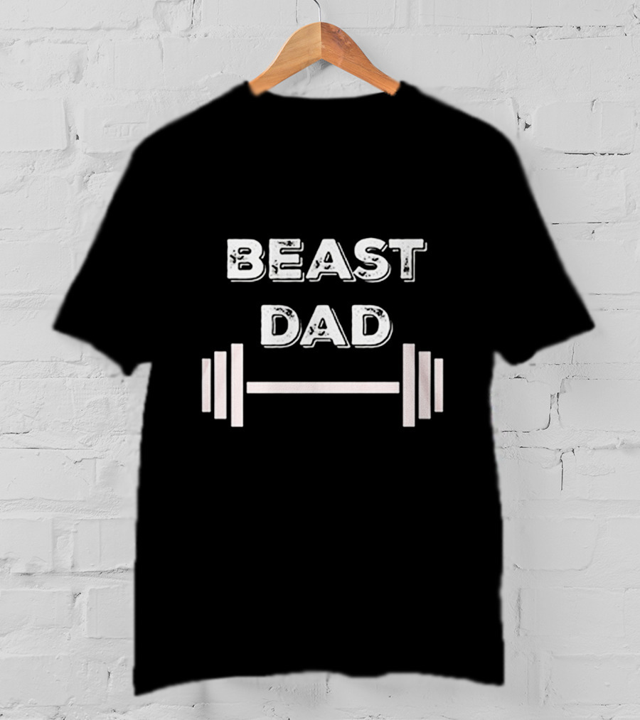 BEAST DAD Weightlifting Fitness Barbell T-Shirt