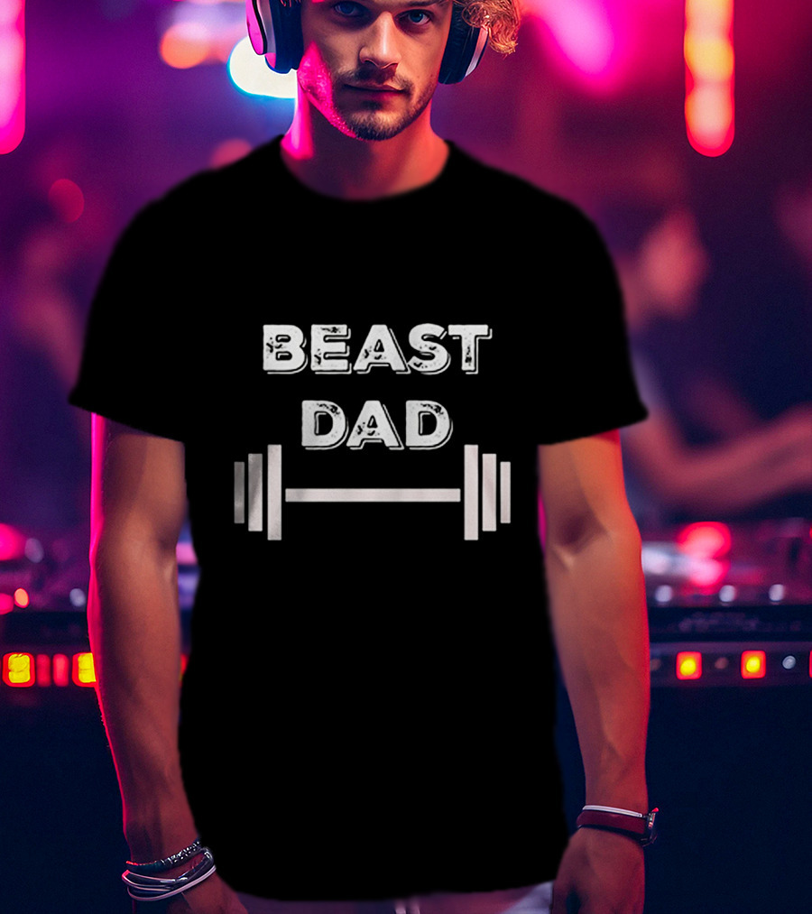 BEAST DAD Weightlifting Fitness Barbell T-Shirt