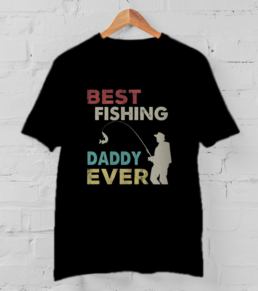 Best Fishing Daddy Ever Angler T-Shirt
