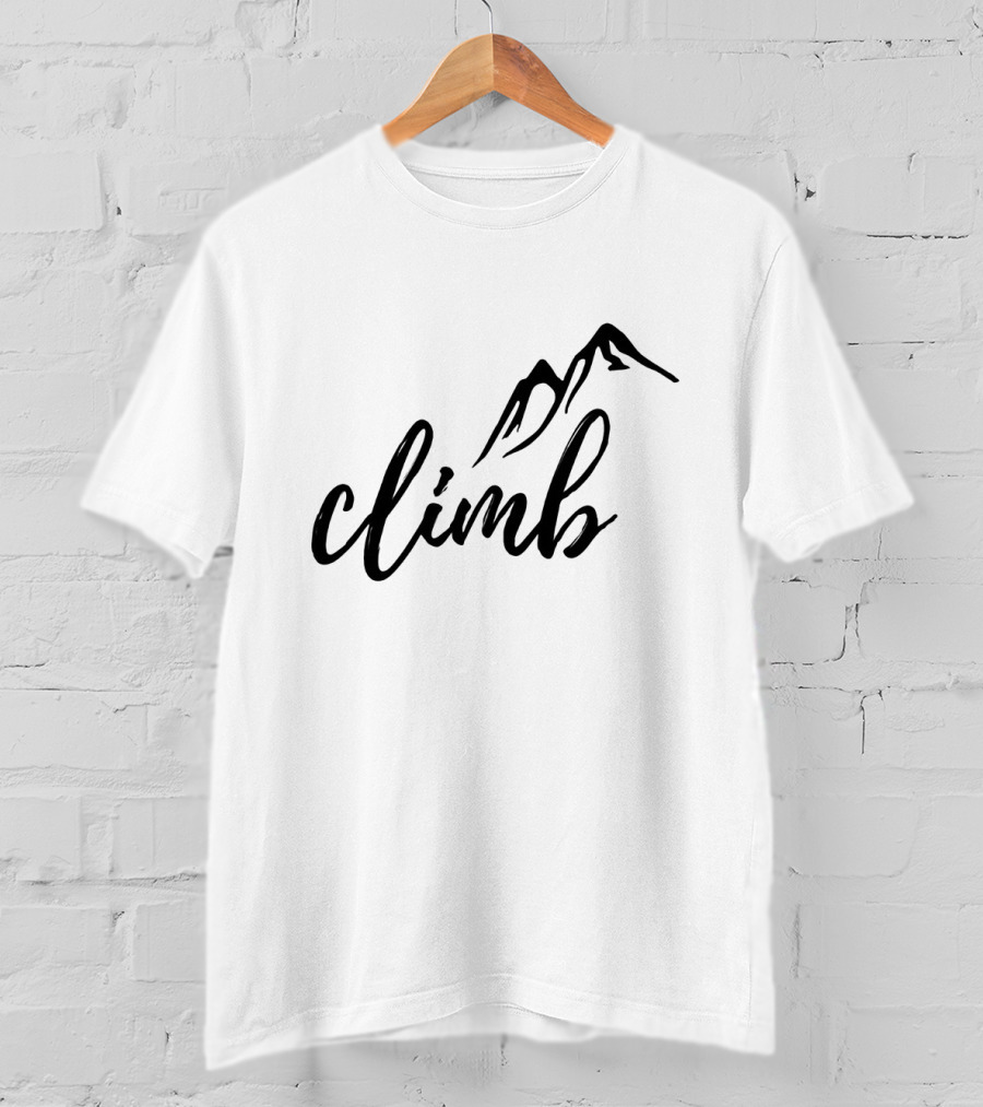 Climb The Tallest Mountain Illustration With Minimalist Mountain T-Shirt