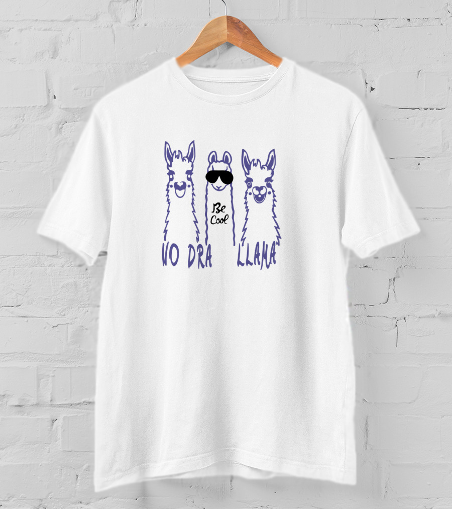 Be Cool No Drama Llama Cute Llama With Sunglasses T-Shirt