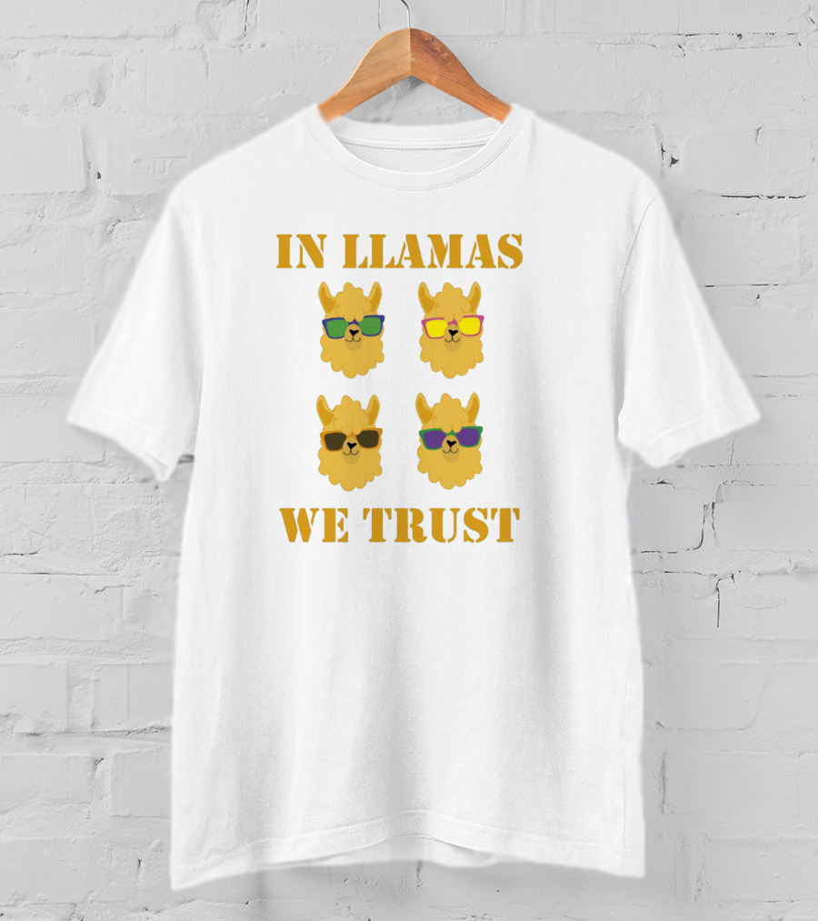 In Llamas We Trust With Cool Sunglasses Wearing Llama Heads T-Shirt