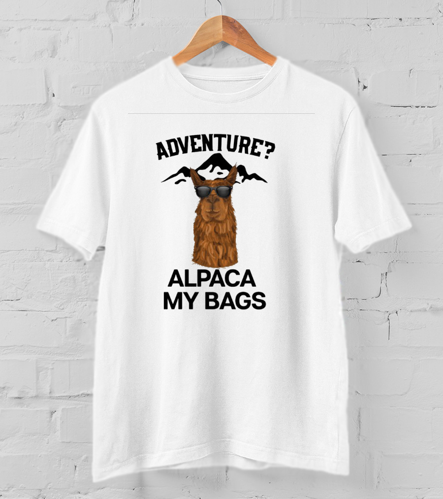 Adventure Alpaca My Bags Funny Mountain Trip Llama With Sunglasses T-Shirt