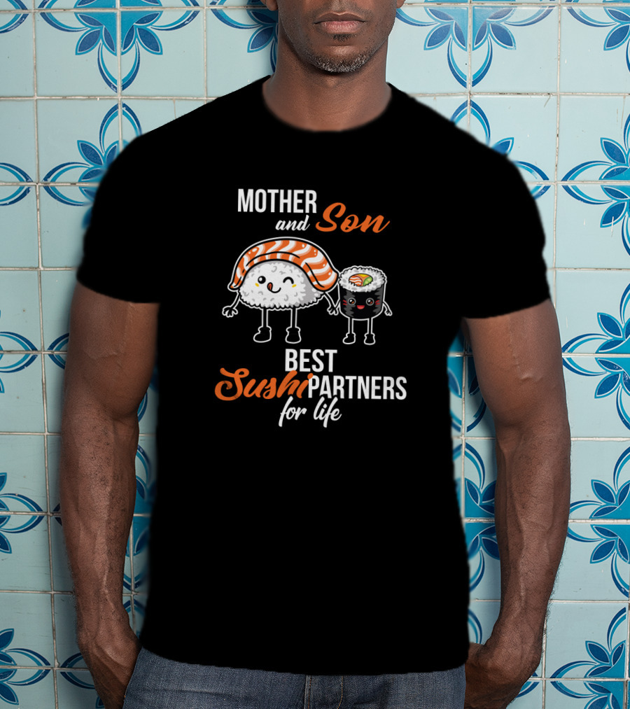 Mother And Son Best Sushi Partners For Life With Cute Sushi Characters T-Shirt