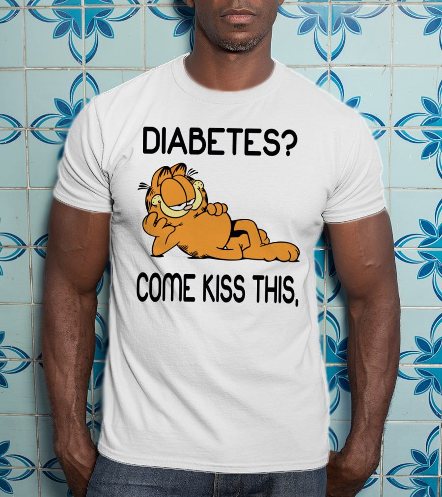 Diabetes Come Kiss This Garfield T-Shirt