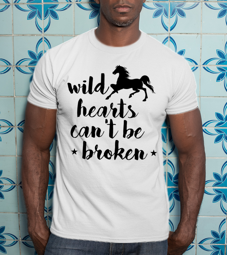 Wild Hearts Can't Be Broken Horse T-Shirt