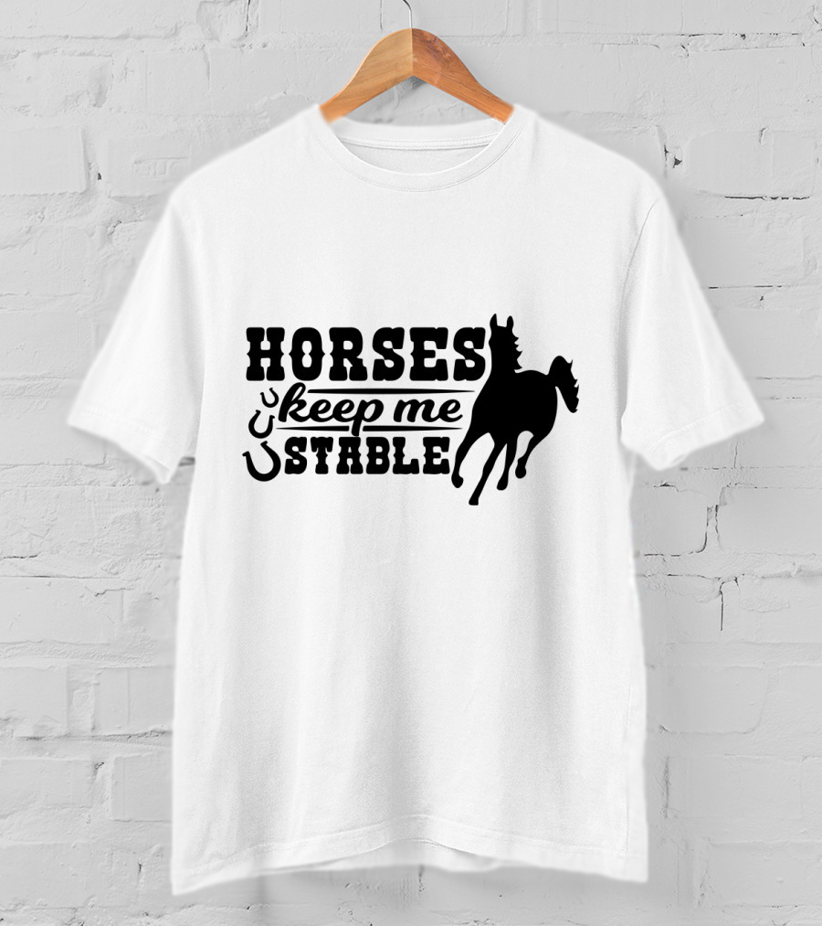 HORSES Keep Me Stable Galloping T-Shirt
