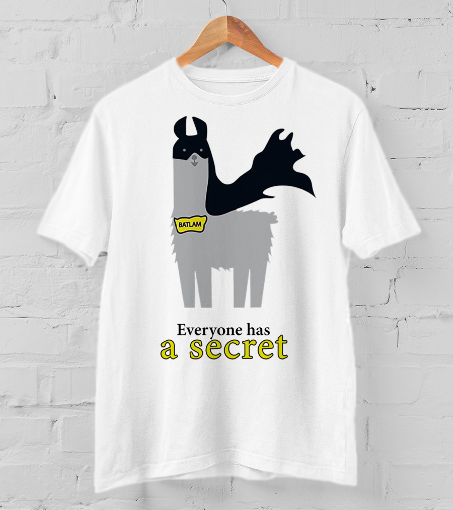 Batlam Everyone Has A Secret T-Shirt