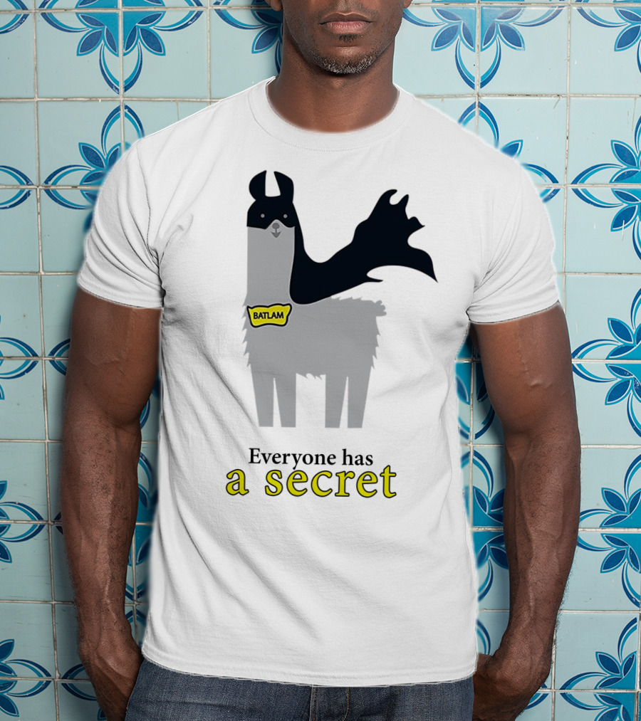 Batlam Everyone Has A Secret T-Shirt