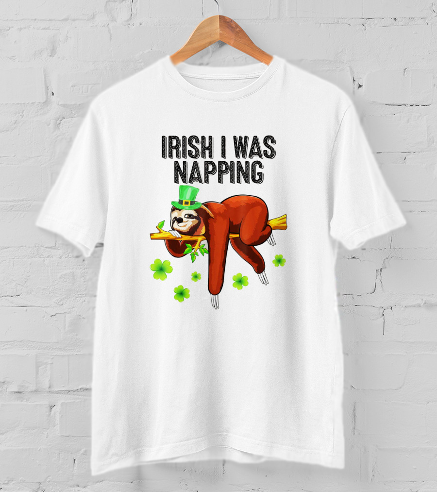 Irish I Was Napping Sloth With Shamrocks And Leprechaun Hat T-Shirt