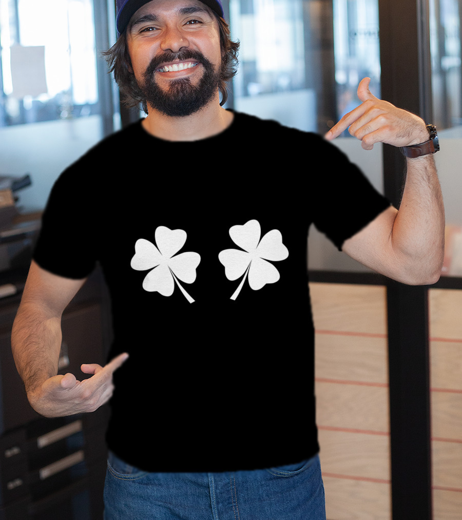 Clover Breasts Shamrock Pair For St Patricks And Pattys Day T-Shirt