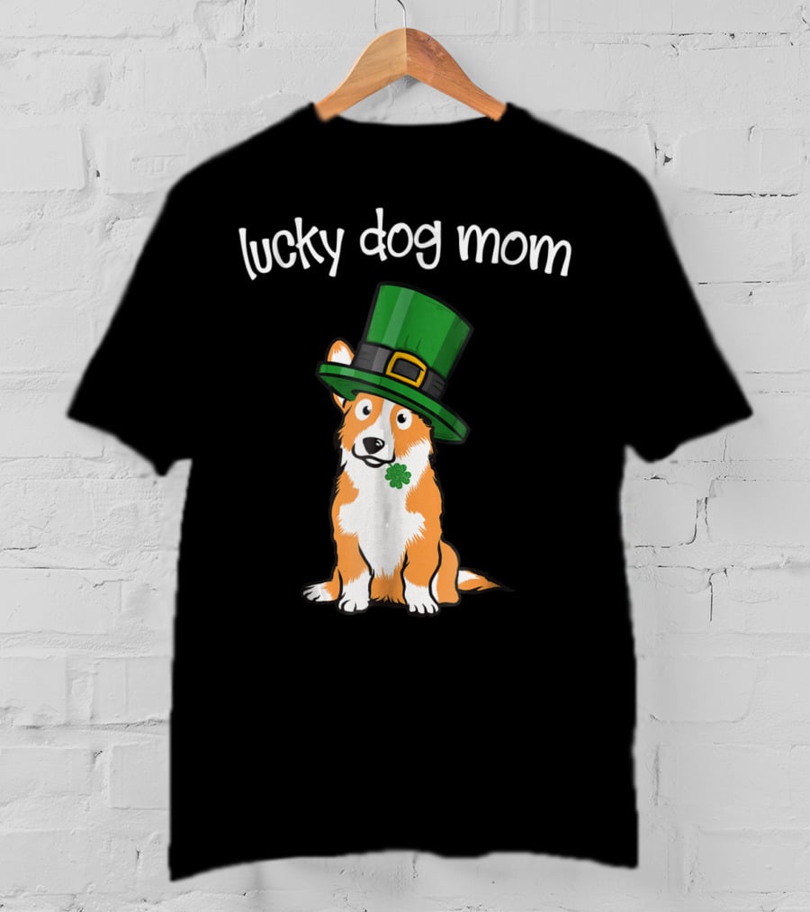 Lucky Dog Mom St Patricks Day Corgi T-Shirt