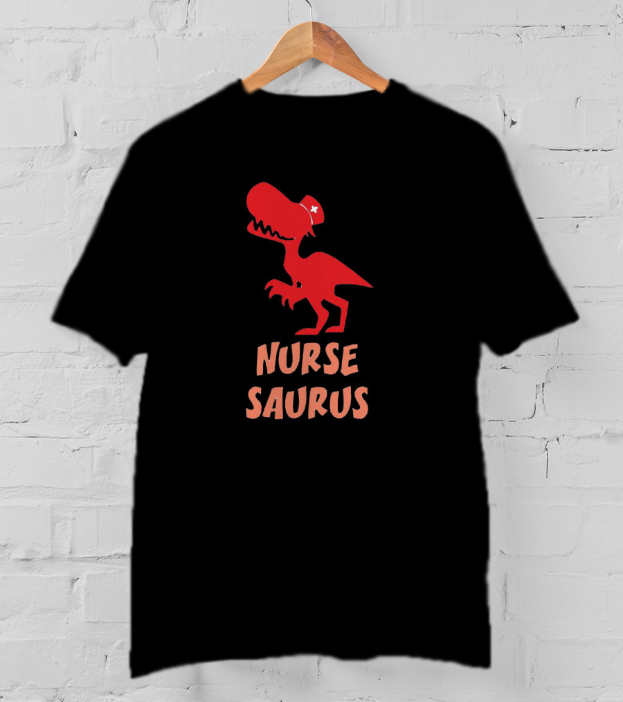 Nurse Saurus Dinosaur Nursing Nursesaurus Dino T-Shirt