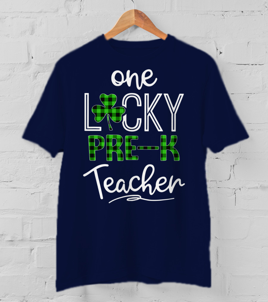 One Lucky Pre K Teacher Clover T-Shirt