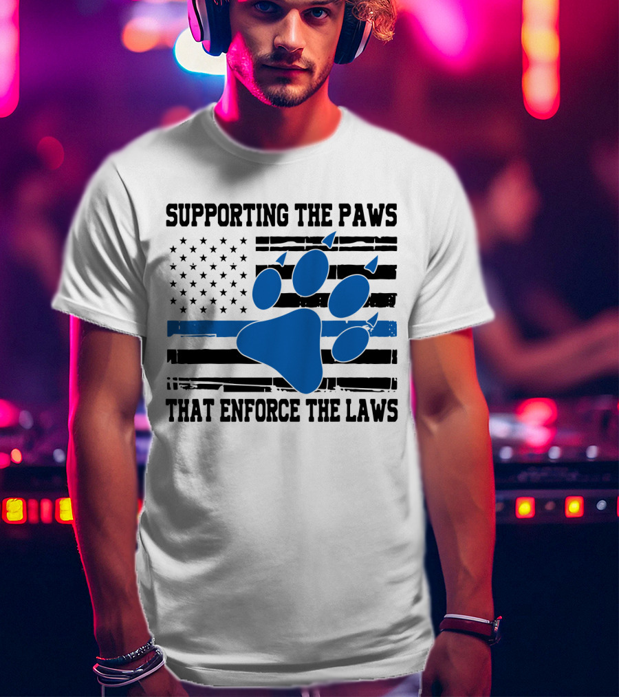 Supporting The Paws That Enforce The Laws American Flag Blue Paw Prints T-Shirt
