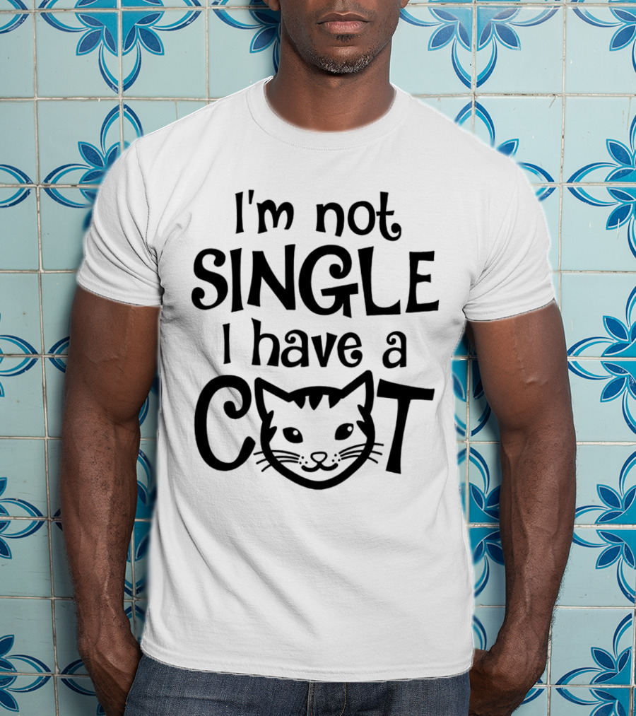 I'm Not Single I Have A Cat With Cat Face T-Shirt