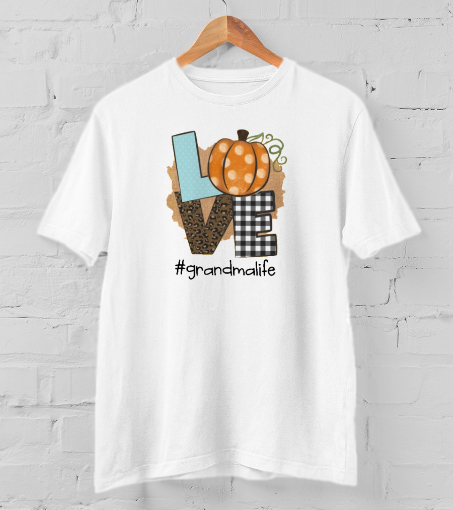 LOVE Pumpkin #Grandmalife T-Shirt
