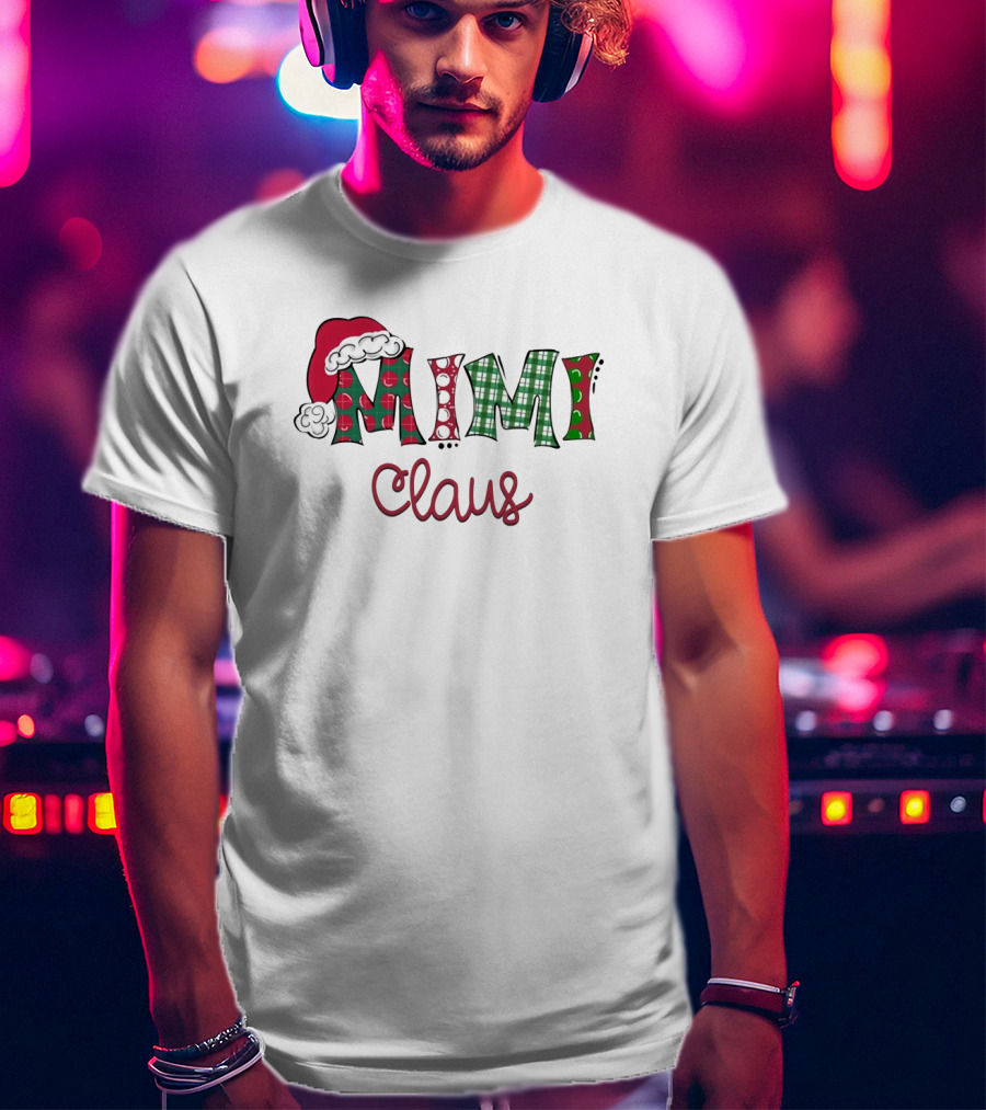 Mimi Claus Christmas Santa Hat T-Shirt