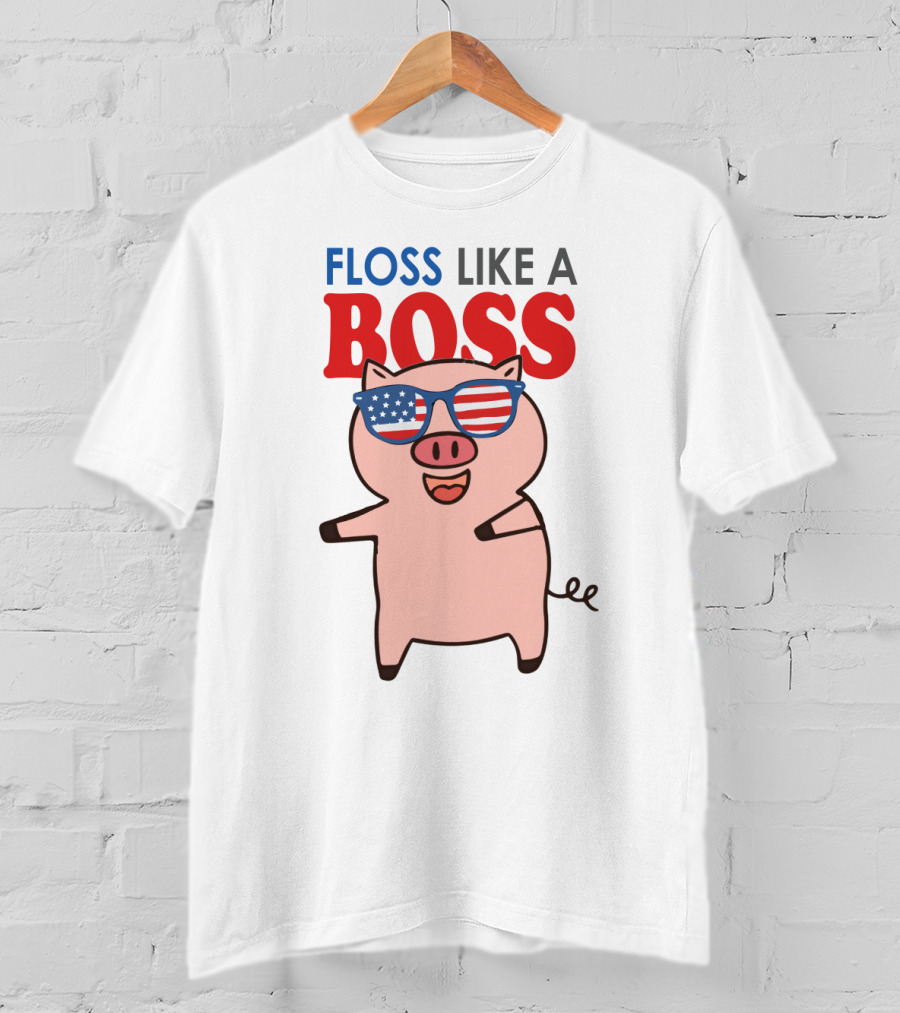 Floss Like A Boss Pig With American Flag Sunglasses T-Shirt