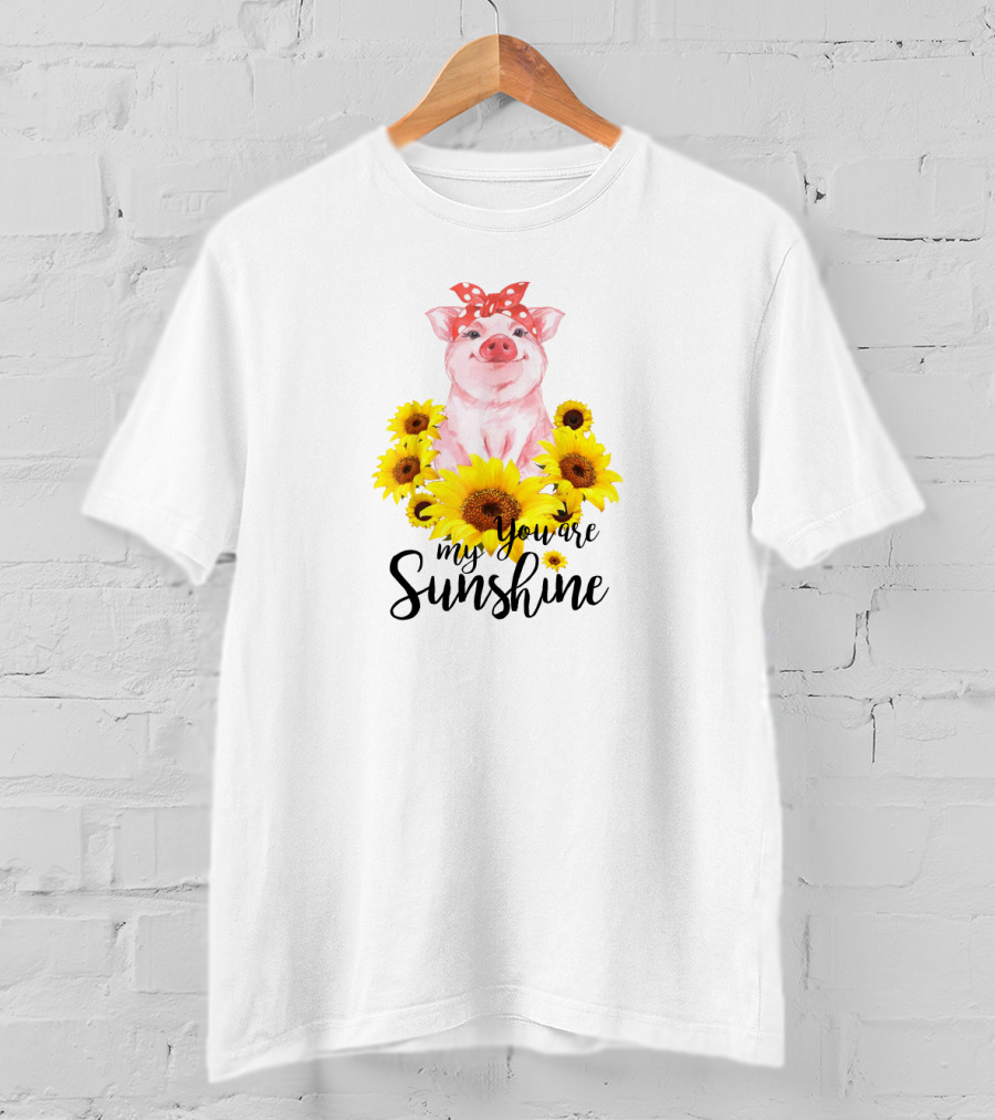 Pink Pig You Are My Sunshine Sunflower Fun T-Shirt