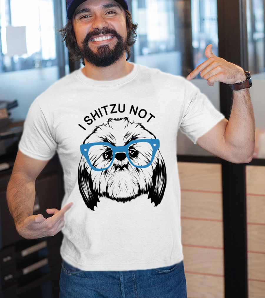 I Shitzu Not Shih Tzu Dog With Blue Glasses T-Shirt