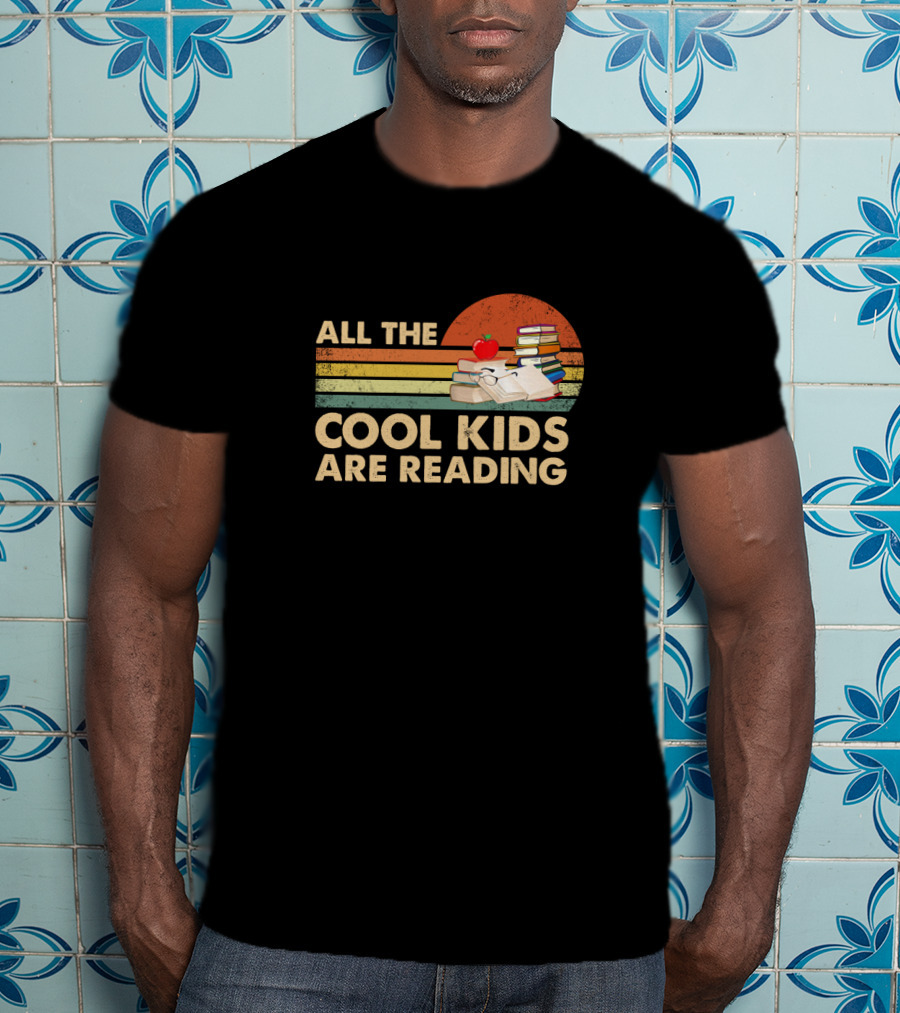 All The Cool Kids Are Reading Books Stack And Apple T-Shirt