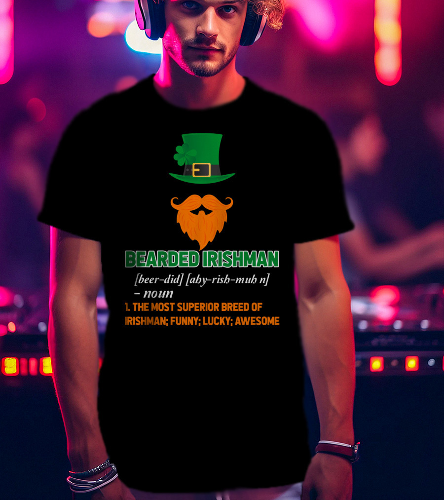 Bearded Irishman Funny Lucky Awesome T-Shirt