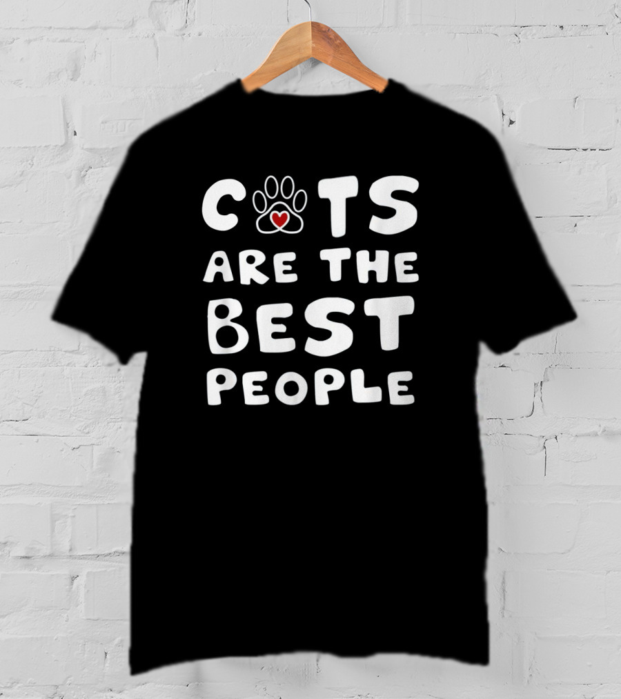 Cats Are The Best People Paw Heart T-Shirt