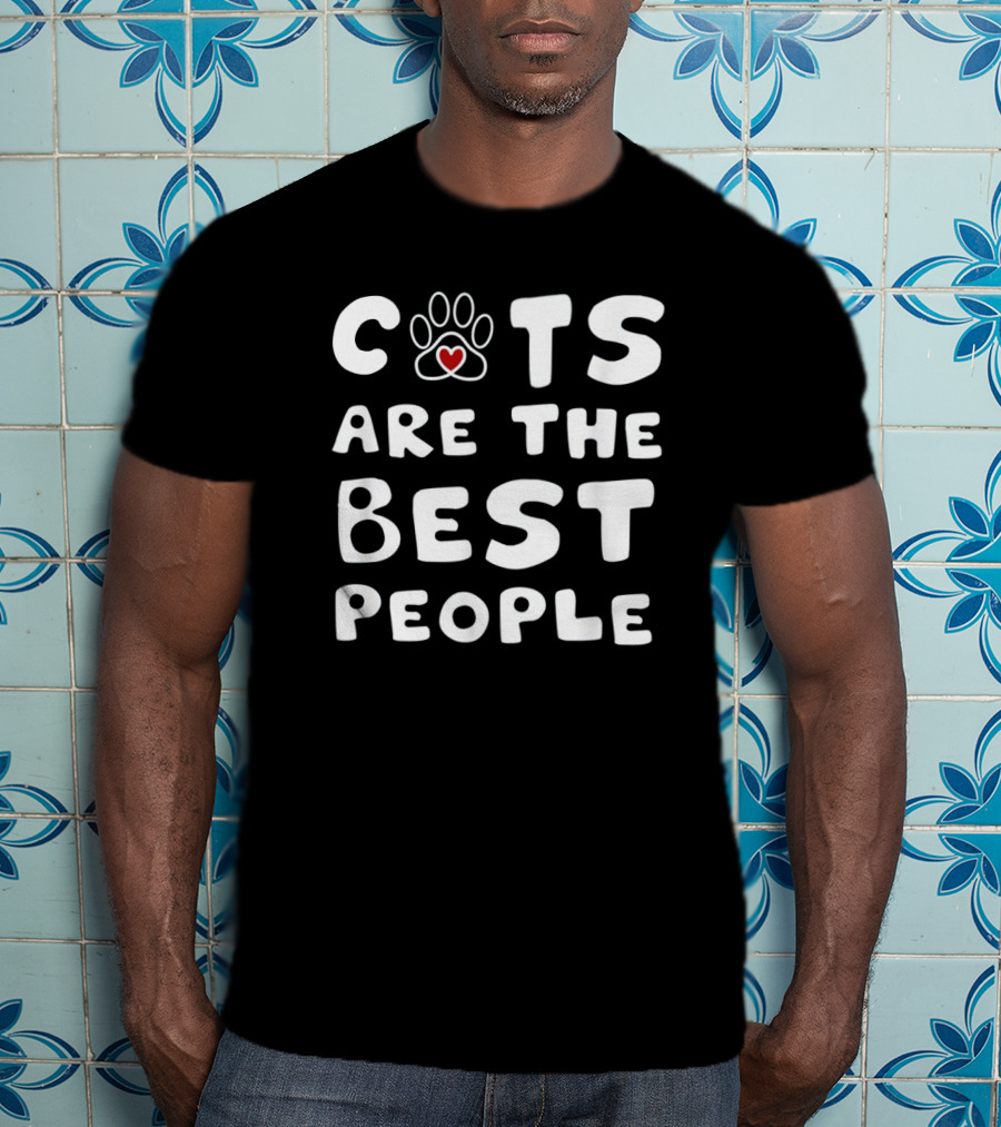 Cats Are The Best People Paw Heart T-Shirt