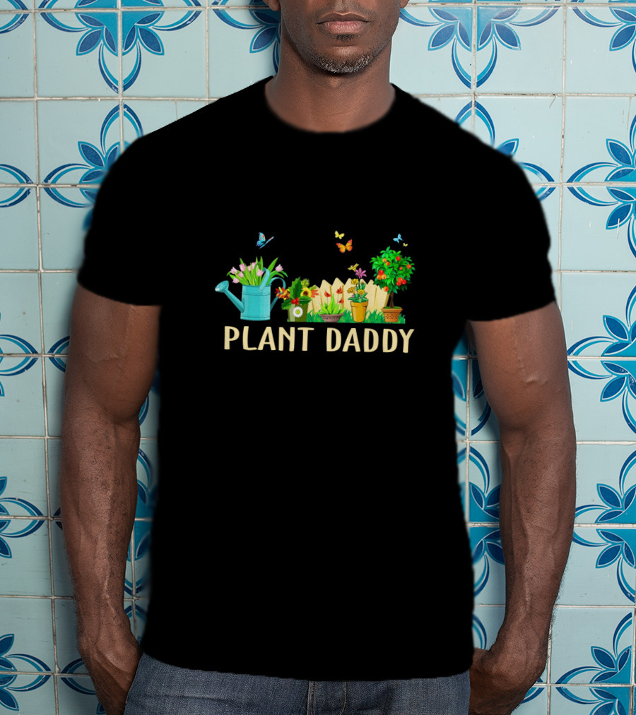 PLANT DADDY Watering Can Butterflies Flowers Garden Fence T-Shirt