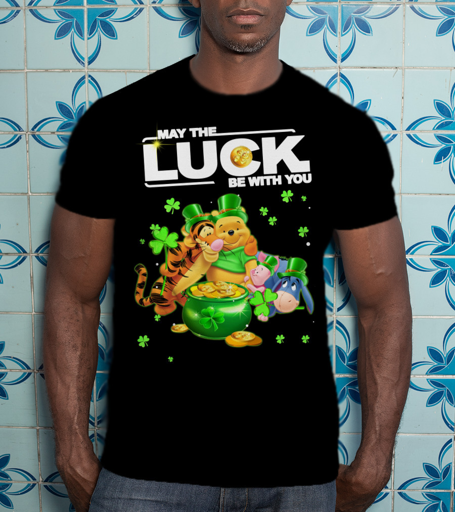 May The Luck Be With You Winnie The Pooh And Friends St. Patrick's Day T-Shirt