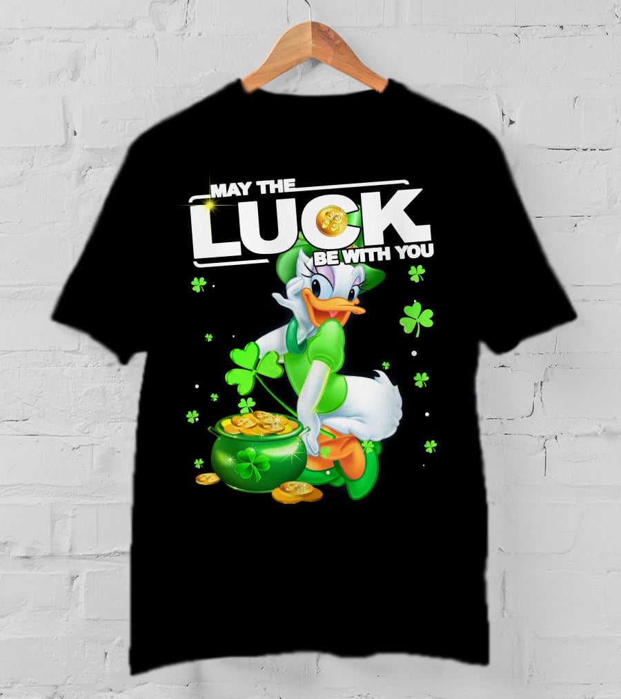 May The Luck Be With You Daisy Duck Luck T-Shirt