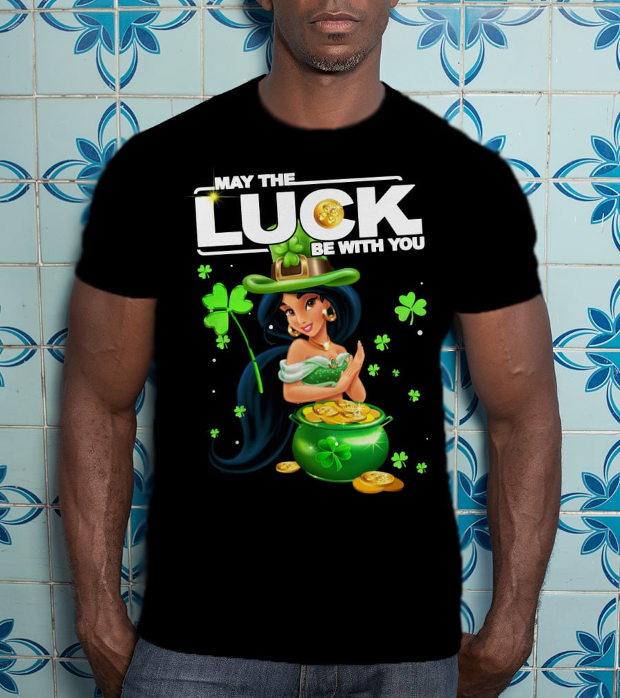May The Luck Be With You Jasmine St. Patrick's Day Fortune T-Shirt