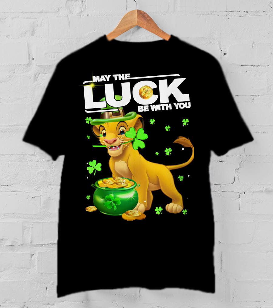 MAY THE LUCK BE WITH YOU Simba Luck T-Shirt