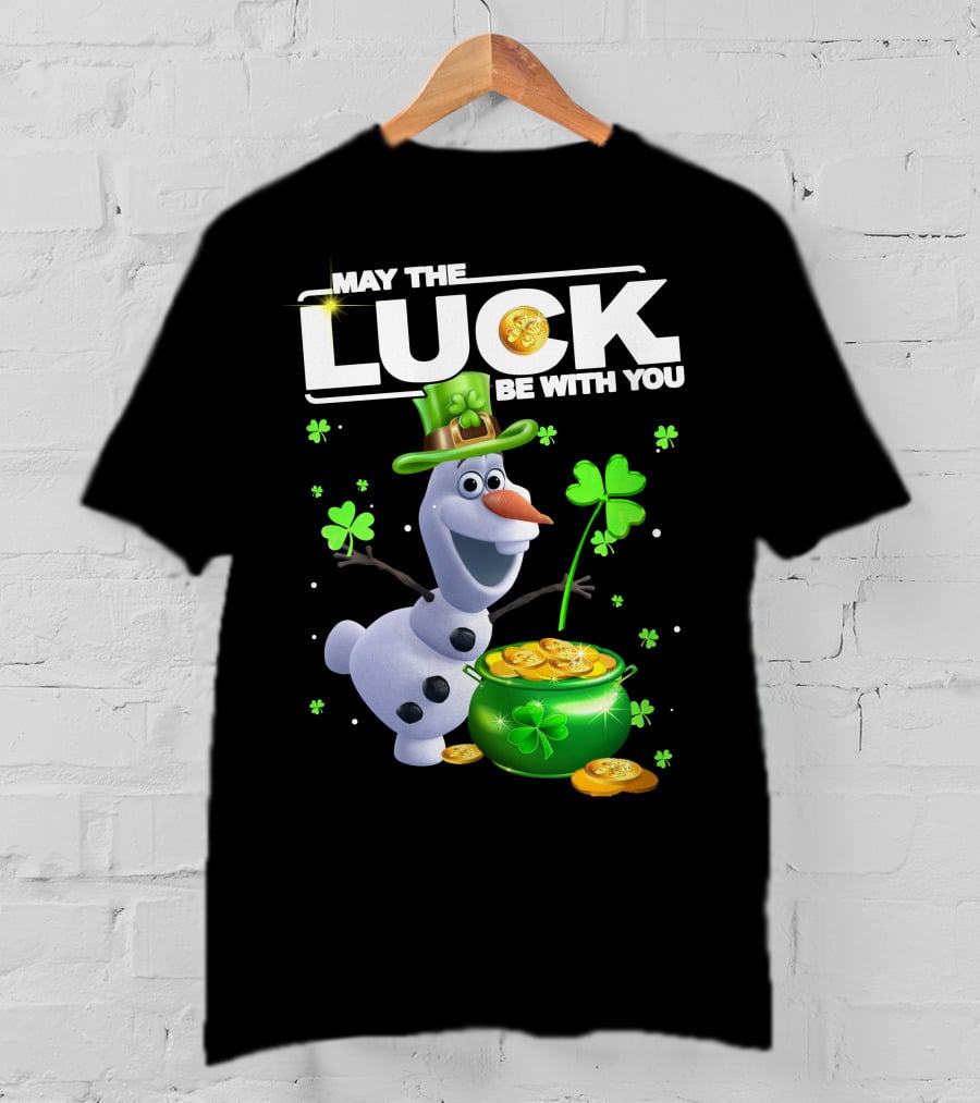 May The Luck Be With You Olaf Coins And Clovers T-Shirt