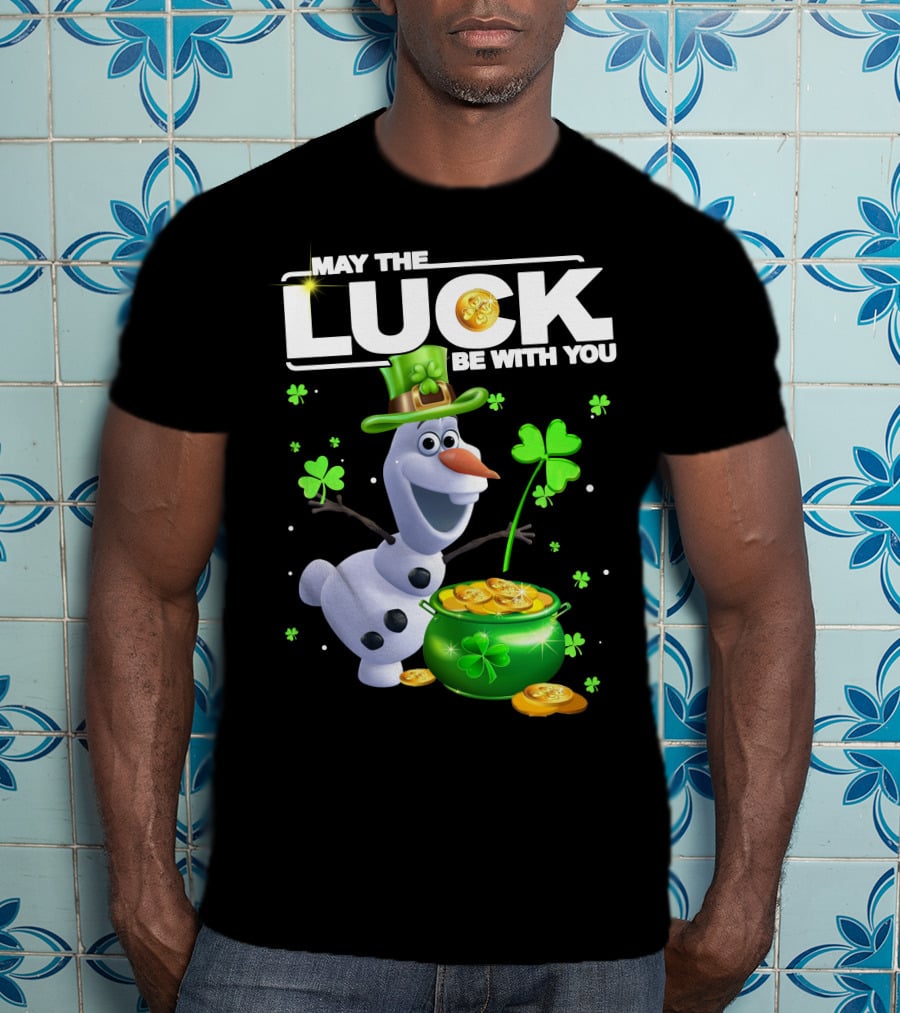 May The Luck Be With You Olaf Coins And Clovers T-Shirt