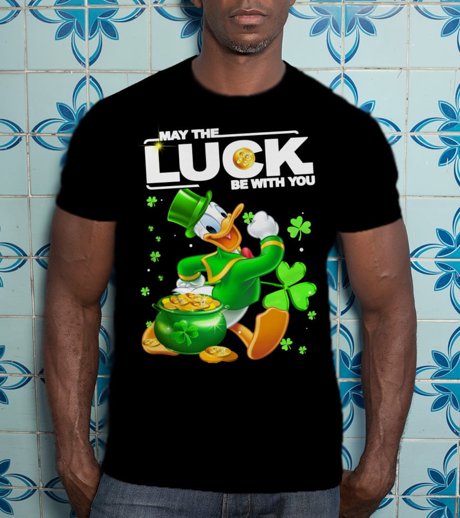 May The Luck Be With You Donald Duck St. Patrick's Day Gold Coins And Clover T-Shirt