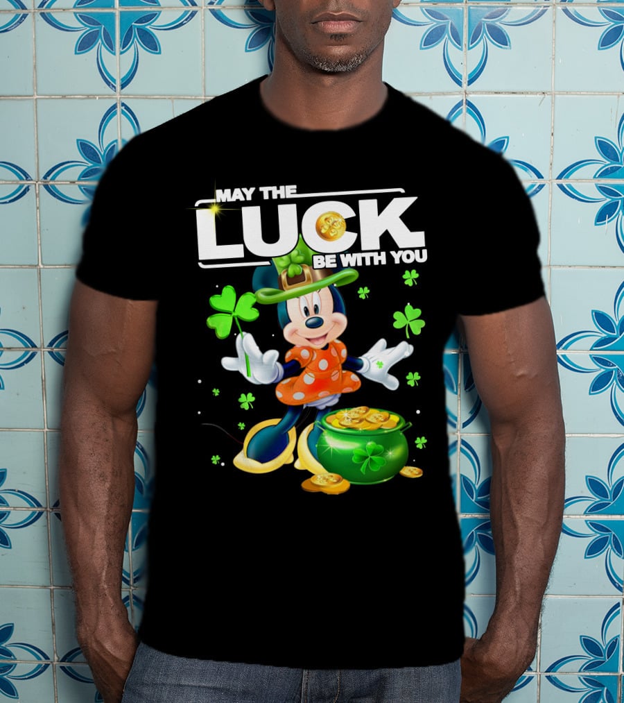 May The Luck Be With You Minnie Luck T-Shirt
