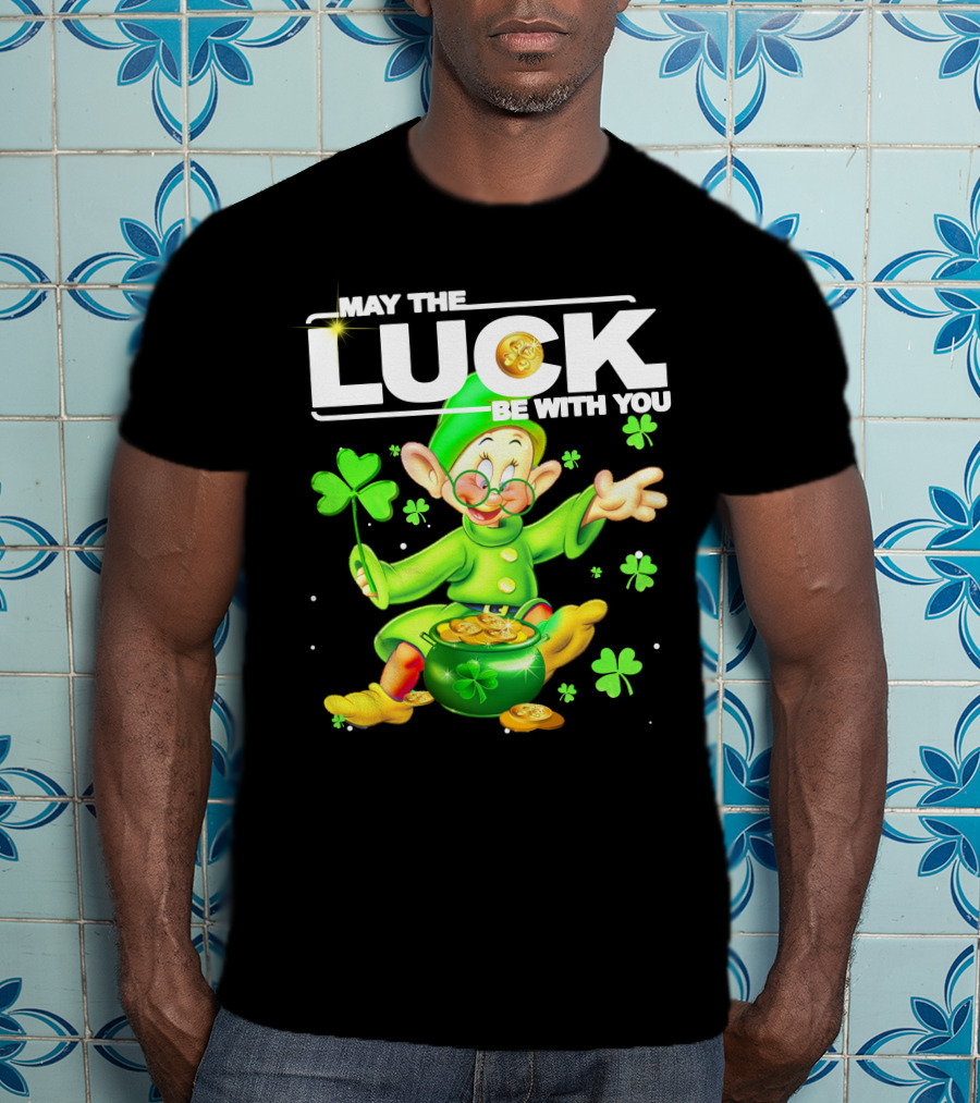 MAY THE LUCK BE WITH YOU Green Leprechaun With Gold Coins And Shamrocks T-Shirt
