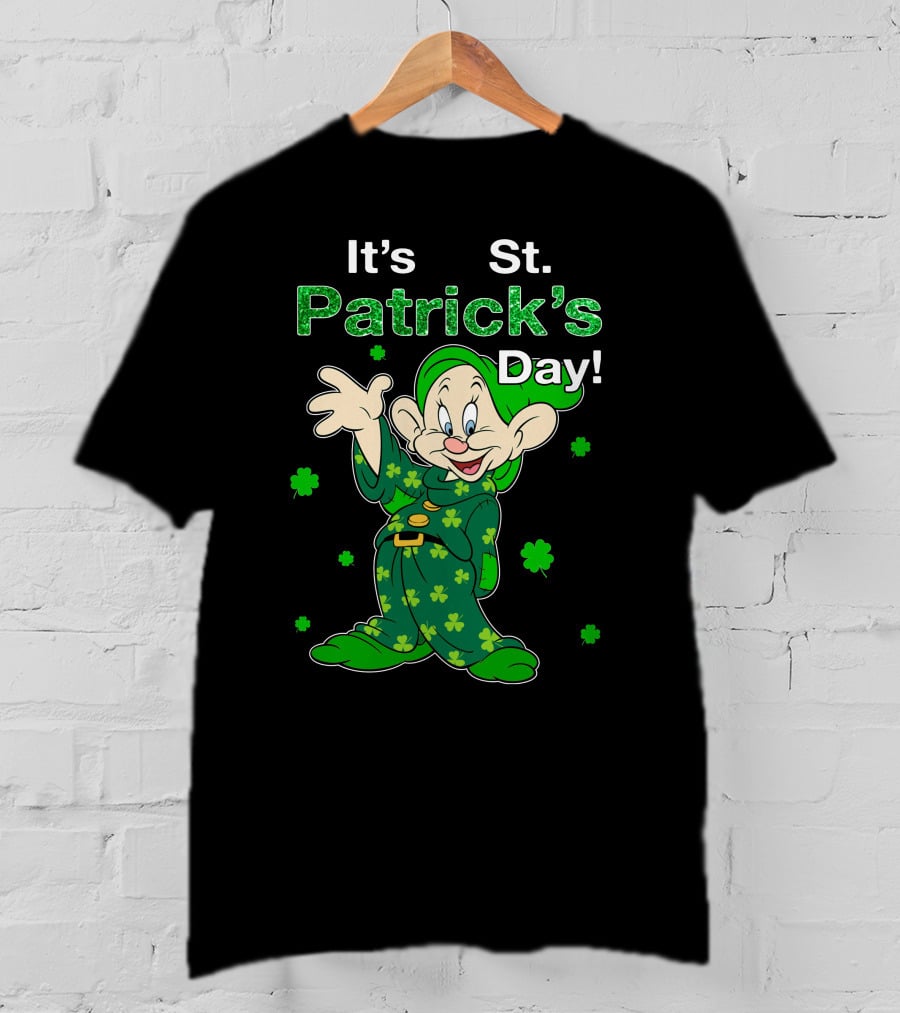 It's St. Patrick's Day Dopey T-Shirt