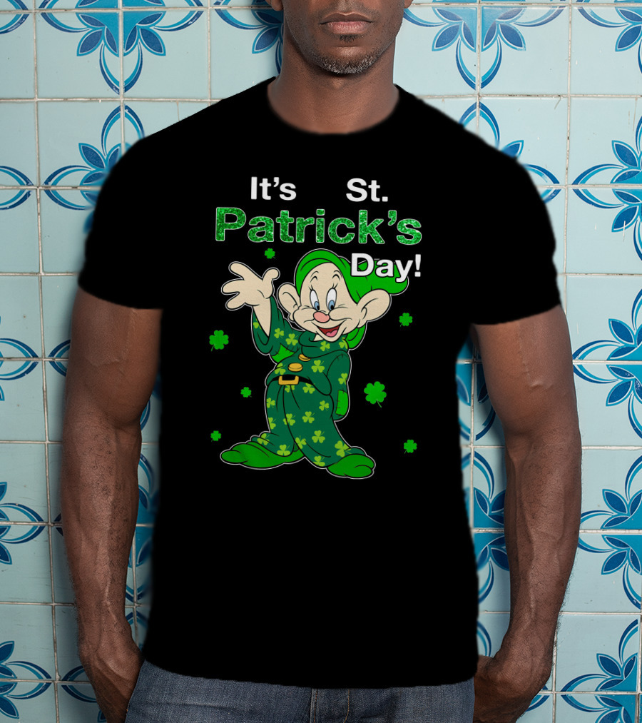 It's St. Patrick's Day Dopey T-Shirt