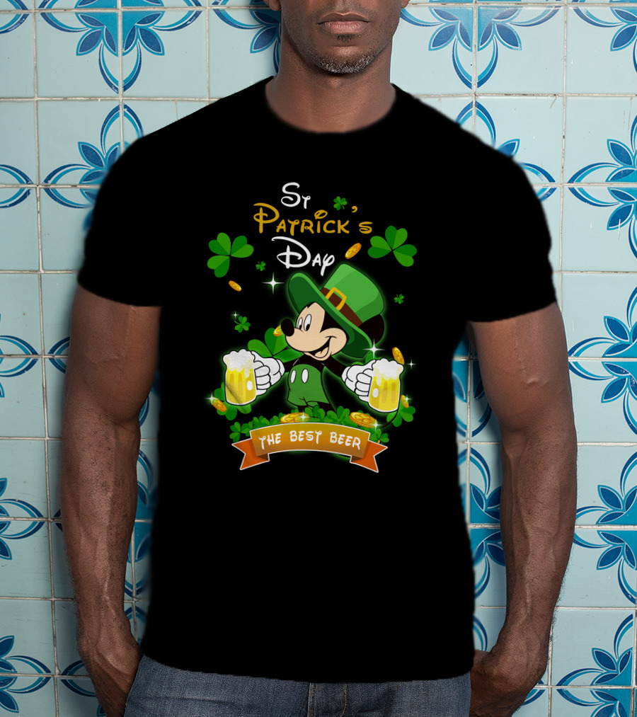 St Patrick's Day Mickey The Best Beer T-Shirt